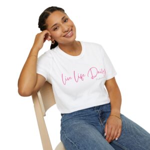 Live Life Daily Tshirt